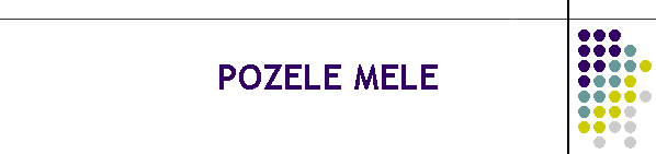 POZELE MELE